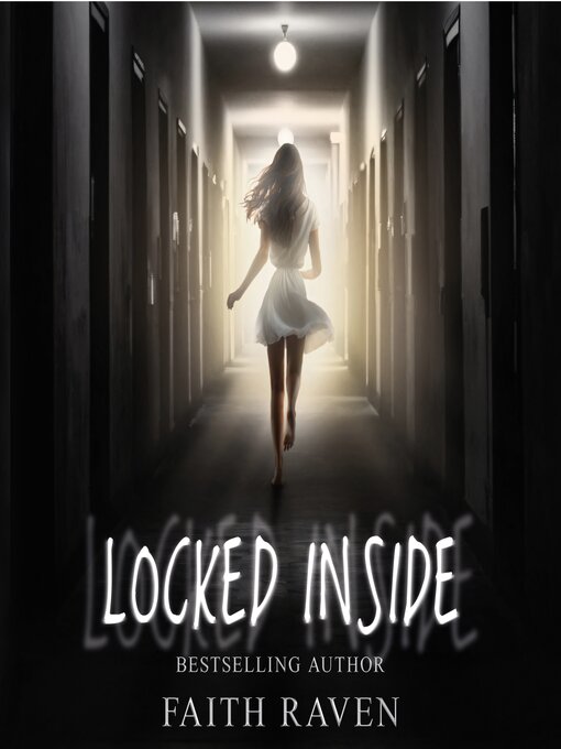 Title details for LOCKED INSIDE by Faith Raven - Available